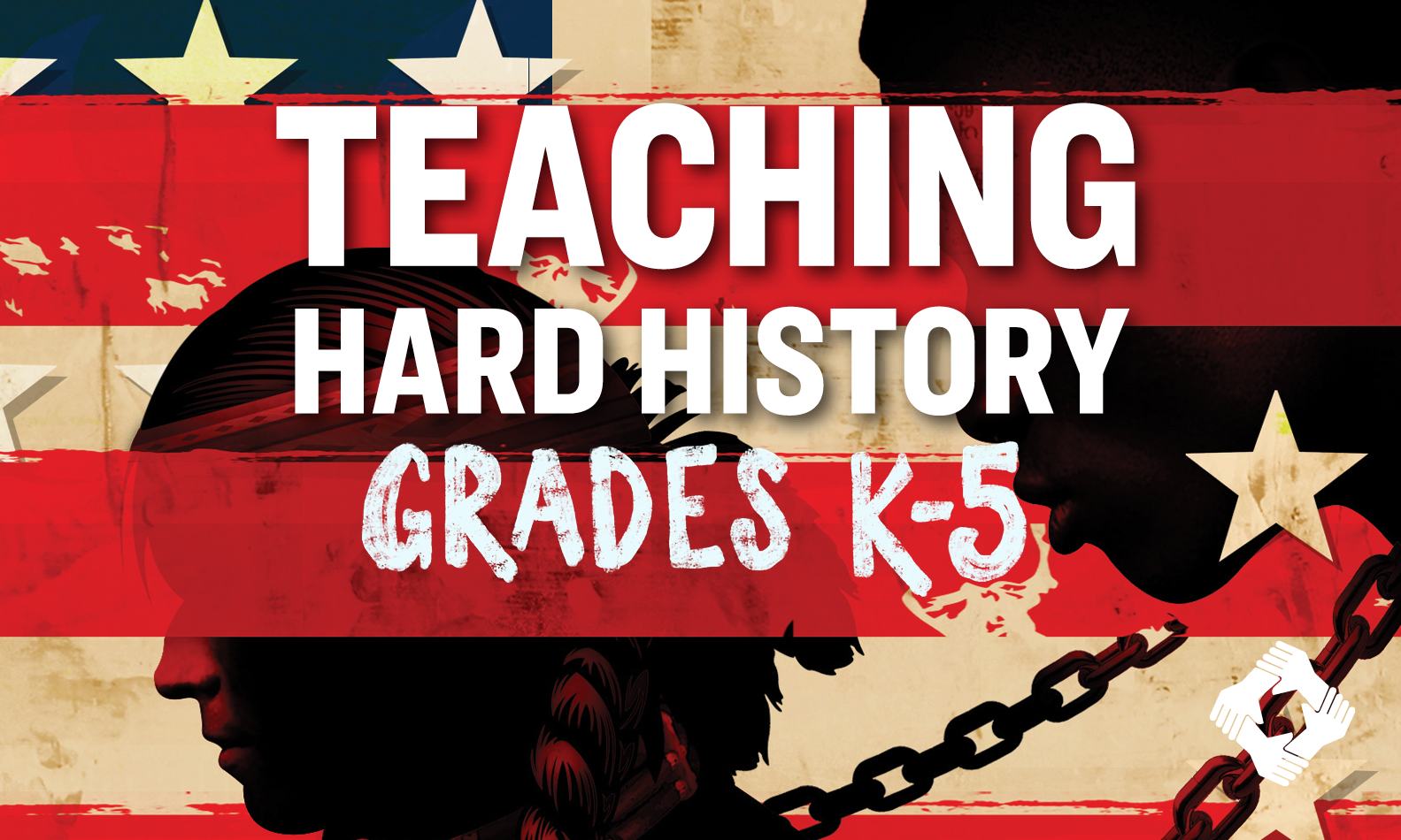 Teaching Tolerance Hard History Grades K-5 Webinar Image